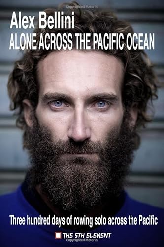 Beispielbild fr Alone across the Pacific ocean: Three hundred days of rowing solo across the Pacific zum Verkauf von ThriftBooks-Atlanta