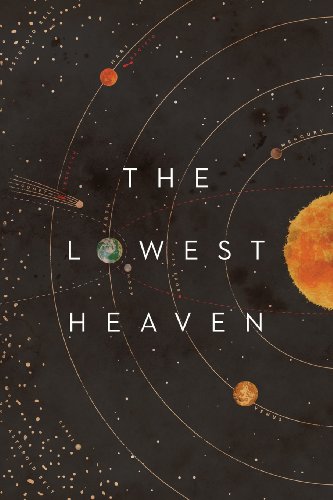 9780957646216: The Lowest Heaven