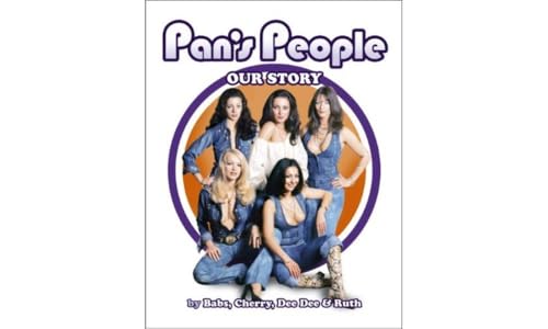 Stock image for Pan's People: Our Story for sale by WorldofBooks