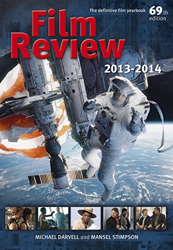 FILM REVIEW 2013-2014 The Definitive Film Yearbook. 69th Edition