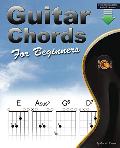 Stock image for Guitar Chords for Beginners: A Beginners Guitar Chord Book with Open Chords and More for sale by GF Books, Inc.