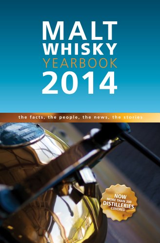 Imagen de archivo de Malt Whisky Yearbook 2014: The Facts, the People, the News, the Stories a la venta por Once Upon A Time Books