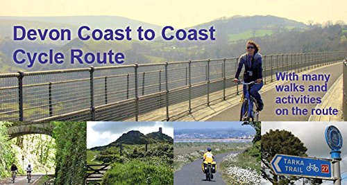 Beispielbild fr Devon Coast to Coast Cycle Route With Many Walks and Activities on the Route zum Verkauf von PBShop.store US