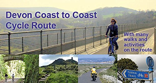 9780957661721: Devon Coast to Coast Cycle Route: With Many Walks and Activities on the Route