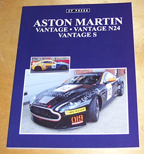 9780957666436: Aston Martin Vantage, Vantage N24 & Vantage S