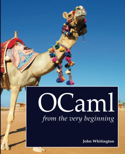 9780957671102: OCaml from the Very Beginning