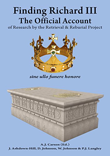 9780957684027: Finding Richard III: The Official Account: Of Research by the Retrieval and Reburial Project: No. 3 (Finding Richard: The Official Account: Of Research by the Retrieval and Reburial Project)