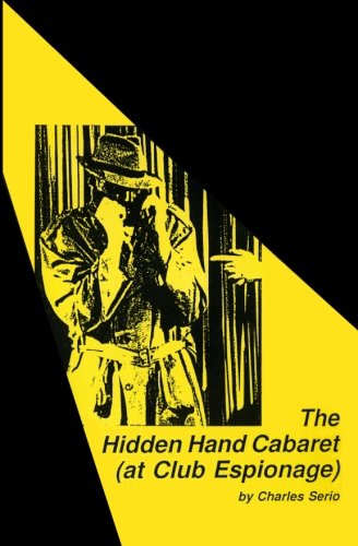 Stock image for The Hidden Hand Cabaret (at Club Espionage) for sale by Revaluation Books