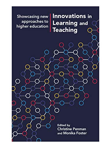 Stock image for Innovations In Learning And Teaching: Showcasing New Approaches To Higher Education for sale by AwesomeBooks