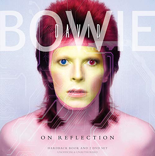 9780957690981: David Bowie on Reflection