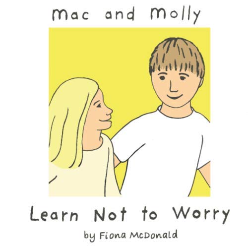 Beispielbild fr Mac and Molly Learn Not to Worry zum Verkauf von WorldofBooks