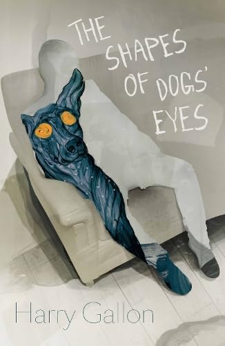 Stock image for The Shapes of Dogs' Eyes for sale by WorldofBooks