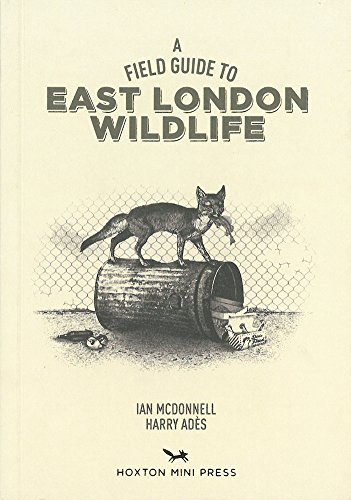 Beispielbild fr A Field Guide to East London Wildlife zum Verkauf von WorldofBooks
