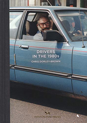 Imagen de archivo de Drivers in the 1980s: East London Photo Stories a la venta por ThriftBooks-Dallas