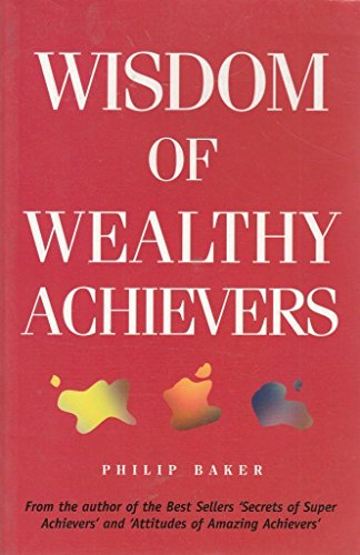 Beispielbild fr Wisdom of Wealthy Achievers zum Verkauf von -OnTimeBooks-