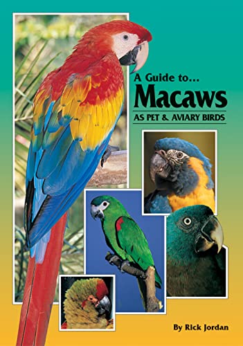 Imagen de archivo de Macaws as Pet and Aviary Birds (A Guide to) a la venta por WorldofBooks