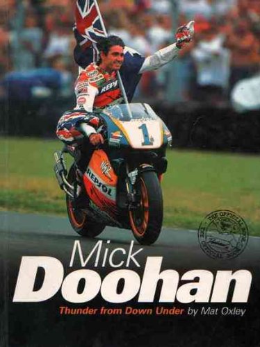 Stock image for Mick Doohan : Thunderbolt from Down Under for sale by Bookies books