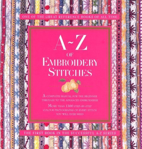 9780957715981: A-Z of Embroidery Stitches (A-Z Embroidery Series)