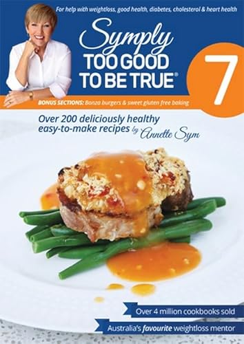 Stock image for Symply Too Good To Be True Book 7 for sale by WorldofBooks