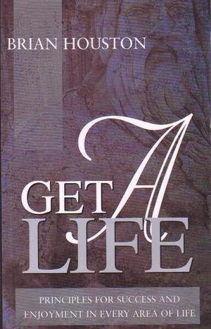 Stock image for Get a Life: Houston, Brian for sale by Michael Knight, Bookseller