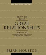 Beispielbild fr How to Build Great Relationships (The Maximised Life Series, Volume 2) zum Verkauf von WorldofBooks