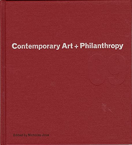Contemporary Art and Philanthropy : Private Foundations, Asia-Pacific Focus