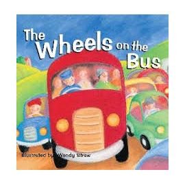Beispielbild fr The Wheels on the Bus by Wendy Straw (2000-10-01) zum Verkauf von Wonder Book
