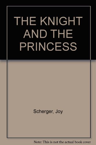 9780957740341: THE KNIGHT AND THE PRINCESS