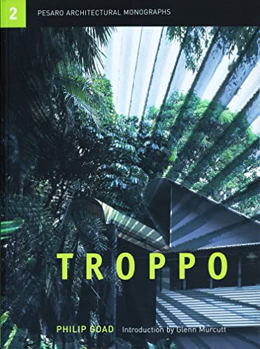 Beispielbild fr Troppo - Architecture for the Top End. Introduction by Glenn Murcutt ( Pesaro Architectural Monographs 2 ). zum Verkauf von Buchhandlung&Antiquariat Arnold Pascher