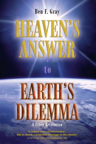 Imagen de archivo de Heaven's Answer To Earth's Dilemma: A Grace Revolution a la venta por Decluttr