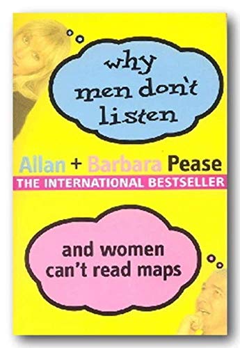 Beispielbild fr Why Men Don't Listen And Women Can't Read Maps: How We're Different and What To Do About It zum Verkauf von WorldofBooks