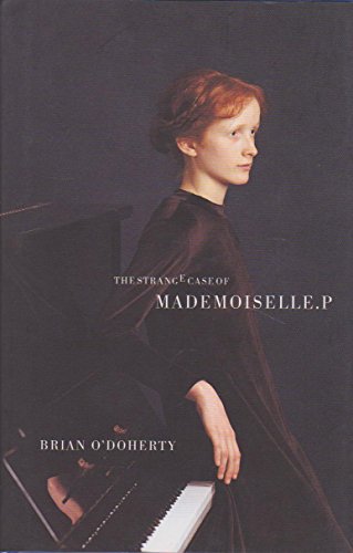 9780957848108: The Strange Case of Mademoiselle P