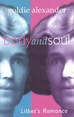 Body and Soul (9780957873599) by Alexander, Goldie