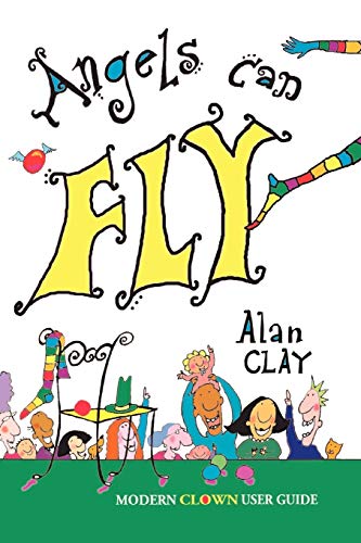 Angels Can Fly - Alan Victor Clay