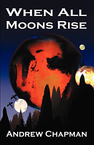 Stock image for When All Moons Rise for sale by Lucky's Textbooks