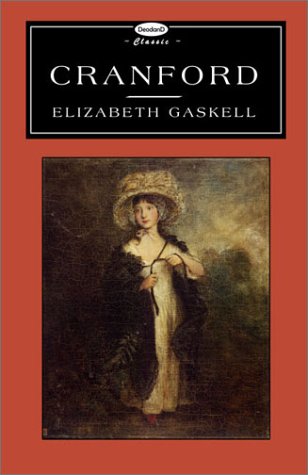 Cranford (Deodand Classics) (9780957886889) by Gaskell, Elizabeth Cleghorn