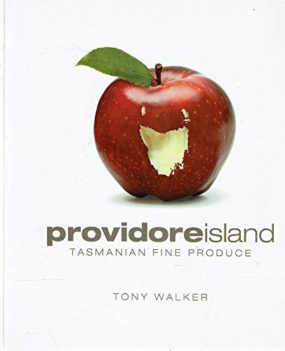 Beispielbild fr Providore Island. Tasmanian Fine Produce zum Verkauf von Reuseabook