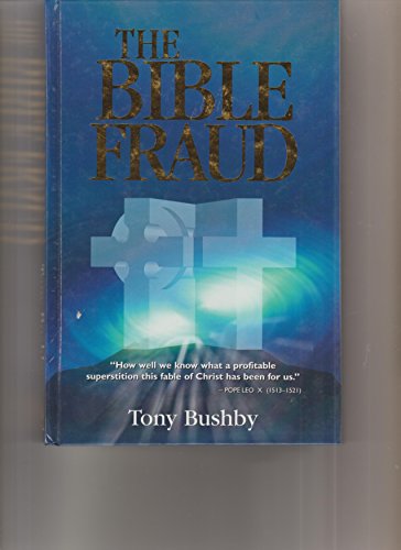 9780957900707 The Bible Fraud An Untold Story Of Jesus Christ 