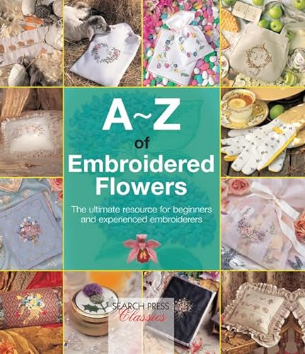 Beispielbild fr A-Z of Embroidered Flowers zum Verkauf von ThriftBooks-Reno