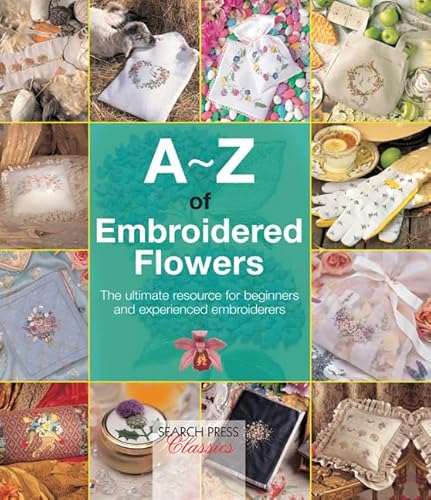 Stock image for A-Z of Embroidered Flowers for sale by Barclay Books