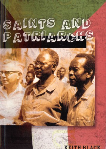 9780957916203: Saints and Patriarchs: One Man's Journey From a Sunday School Boy in Wollongong to a Patriarch in Africa; and the Saints and Sinners He Met Along the Way