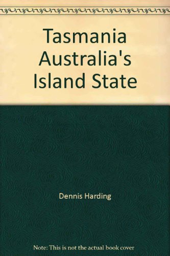 Beispielbild fr Australia's Island State Tasmania zum Verkauf von Merandja Books