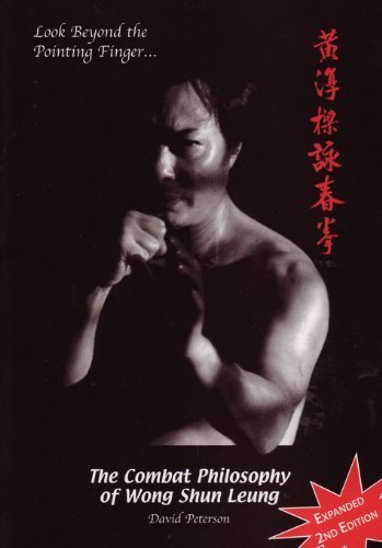 9780957957008: Look Beyond the Pointing Finger: The Combat Philosophy of Wong Shun Leung