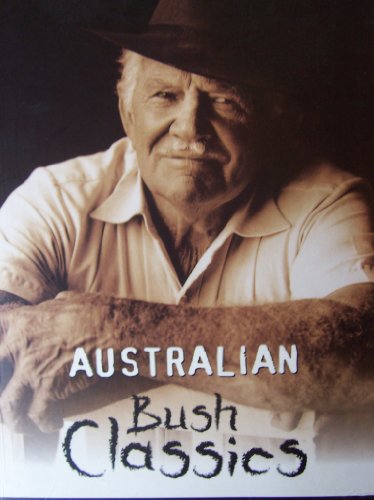 Imagen de archivo de Australian Bush Classics (The R.M. Williams Collection) a la venta por Irish Booksellers