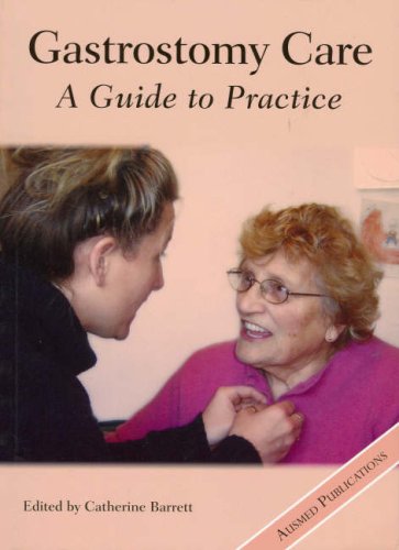 Imagen de archivo de Gastrostomy Care: A Guide to Practice a la venta por ThriftBooks-Dallas