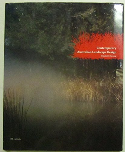 Imagen de archivo de Contemporary Australian Landscape Design a la venta por Jackson Street Booksellers