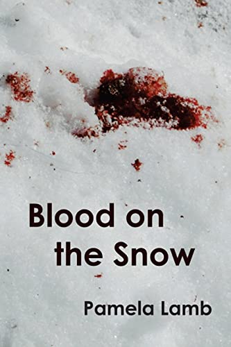 Stock image for Blood on the Snow for sale by THE SAINT BOOKSTORE