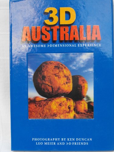 Beispielbild fr 3D Australia: An Awesome 3-Dimensional Experience zum Verkauf von WorldofBooks