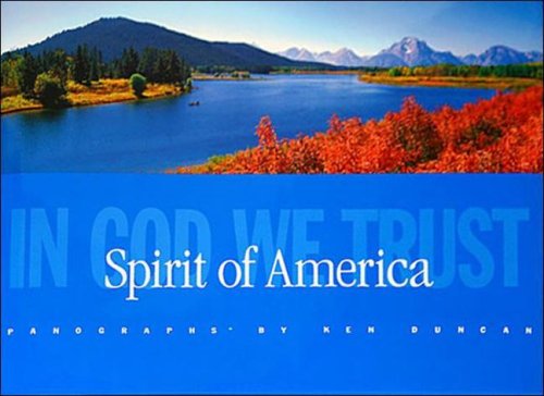 Spirit of America: In God We Trust (9780958054478) by Ken Duncan