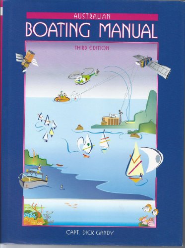 Australian Boating Manual (9780958097109) by Dick Gandy
